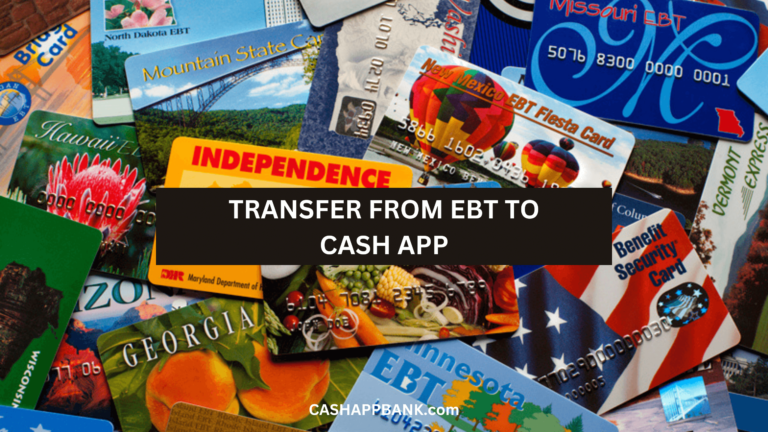 How To Transfer EBT to Cash App