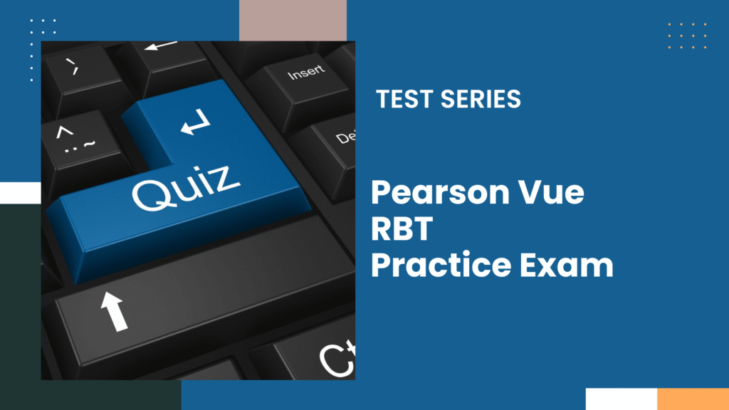 Pearson Vue RBT Practice Exam Free Test 2025 | 20 Mocks