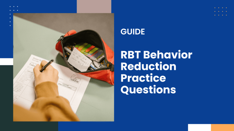 RBT Behavior Reduction Practice Questions (1)