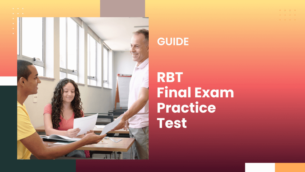 RBT Final Exam Practice Test