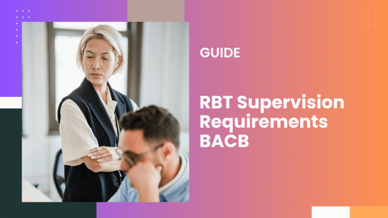 RBT Supervision Requirements BACB