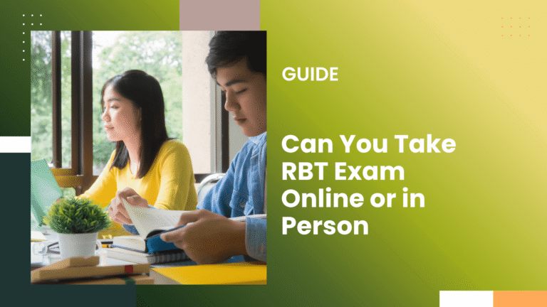 can you take the rbt exam online or in person
