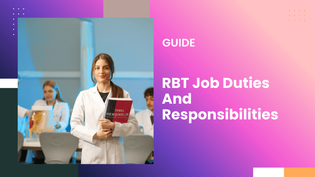 RBT Job Duties And Responsibilities